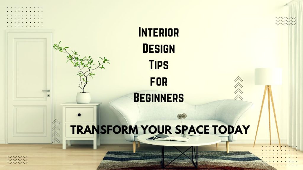 Interior Design Tips