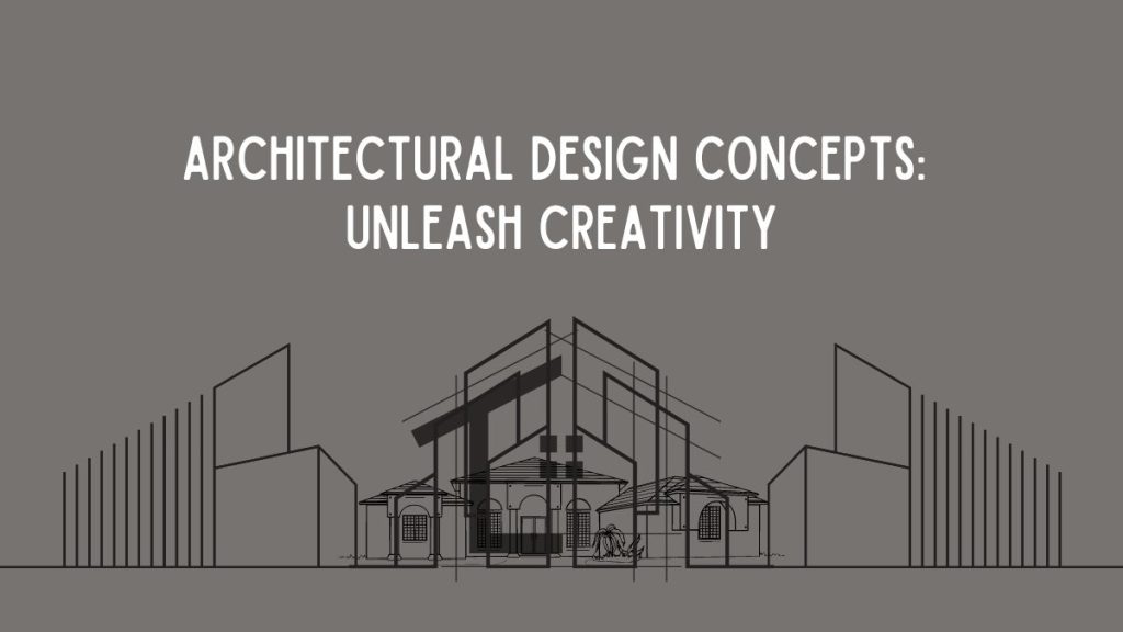 Architectural Design Concept