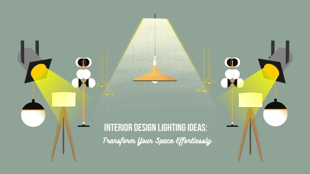 Interior Design Lighting