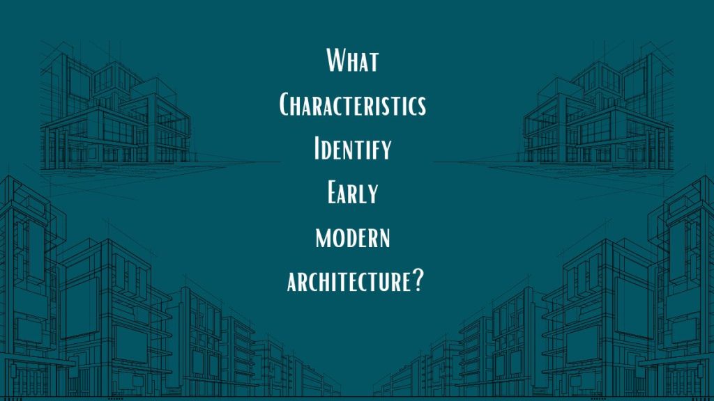 early modern architecture