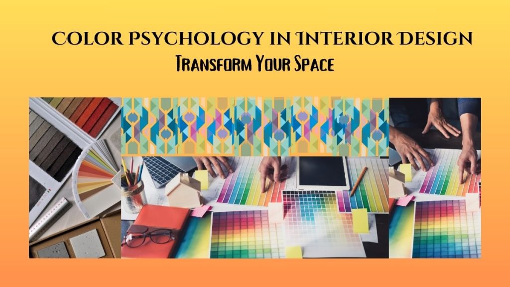 Color Psychology in Interior Design