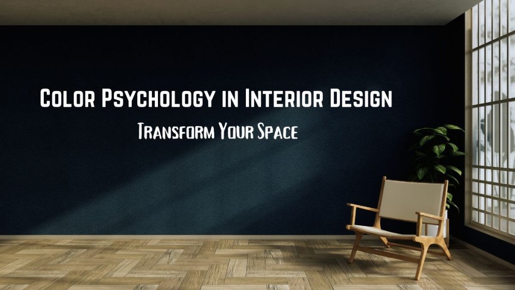 Color Psychology in Interiors