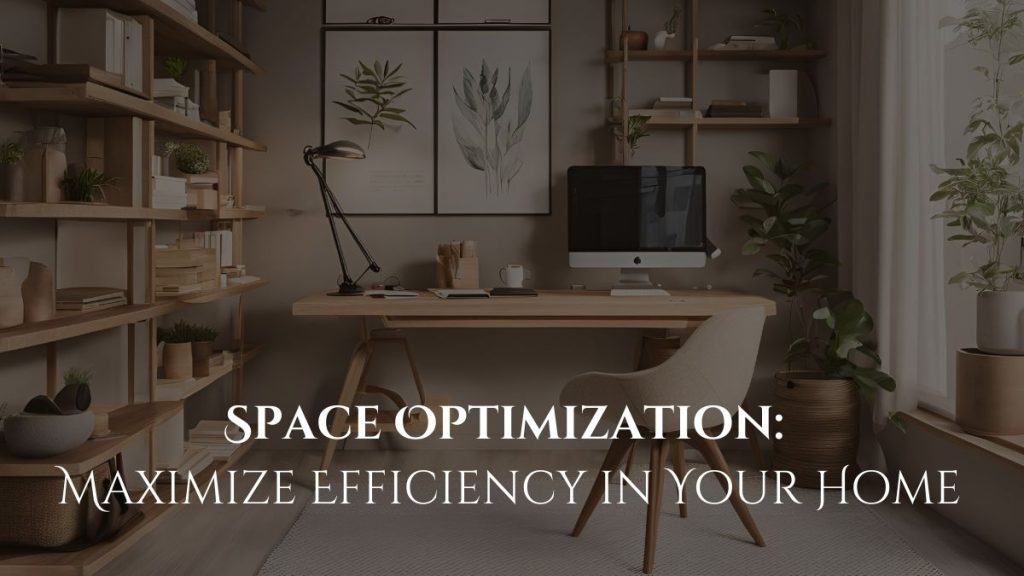 Space Optimization