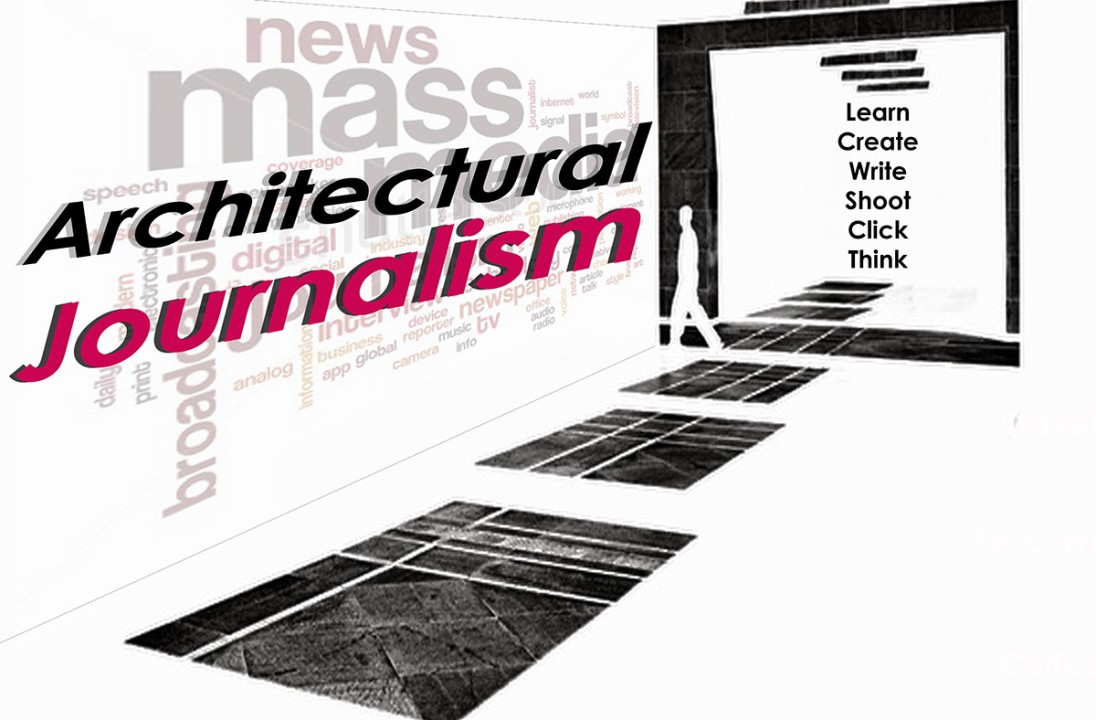 Architectural Journalism: Exploring the Intersection of Design and Media