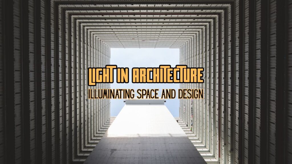 Light in Architecture