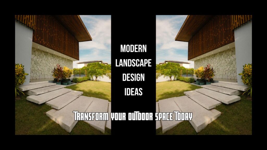 Modern Landscape Design Ideas